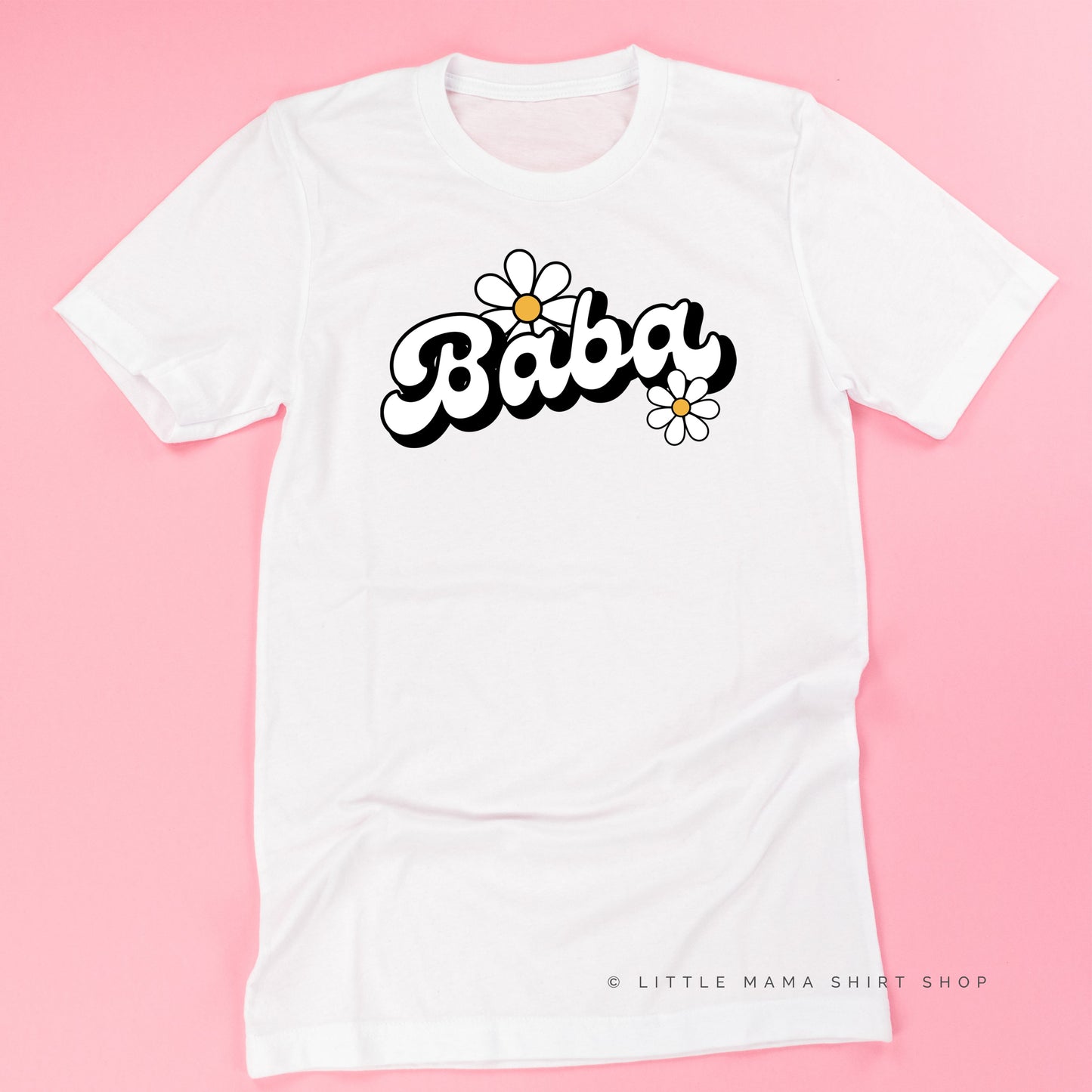 DAISY - BABA - w/ Full Daisy on Back - Unisex Tee