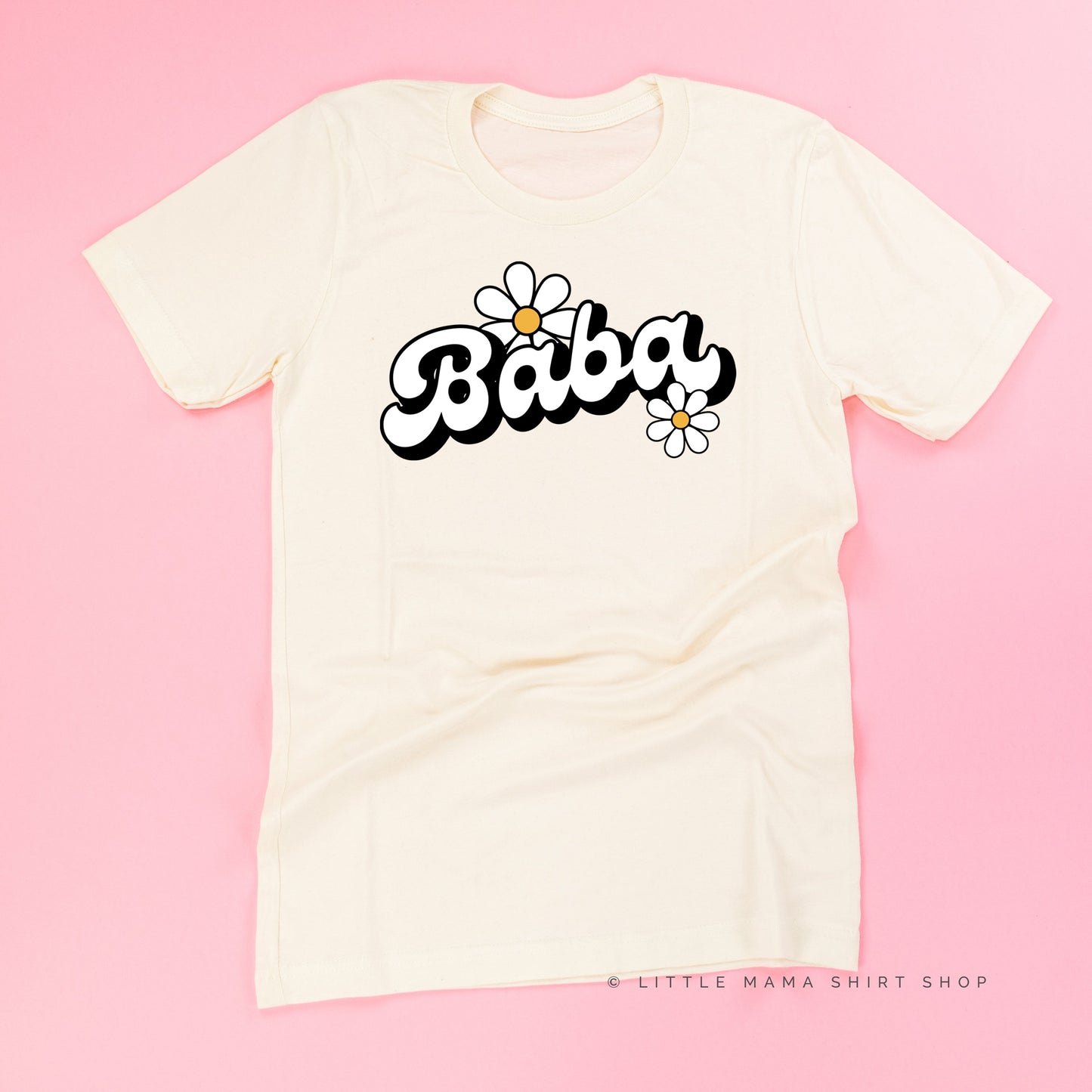 DAISY - BABA - w/ Full Daisy on Back - Unisex Tee