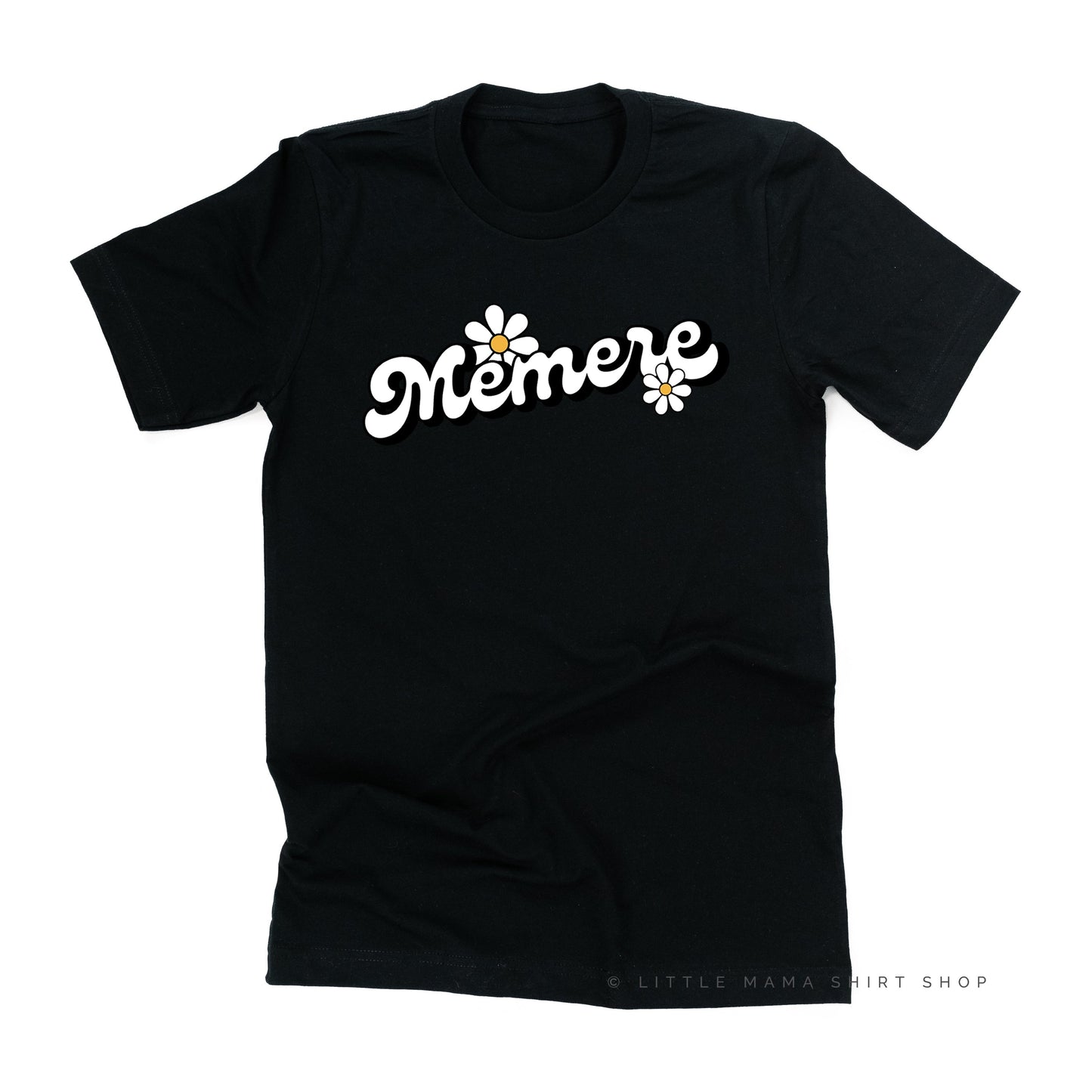 DAISY - MEMERE - w/ Full Daisy on Back - Unisex Tee