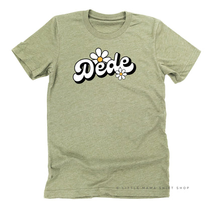 DAISY - DEDE - w/ Full Daisy on Back - Unisex Tee