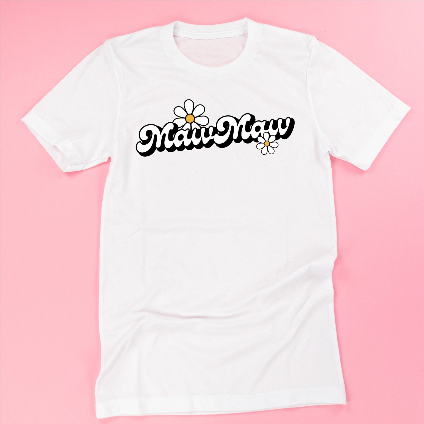 DAISY - MAWMAW (2 W's) - w/ Full Daisy on Back - Unisex Tee