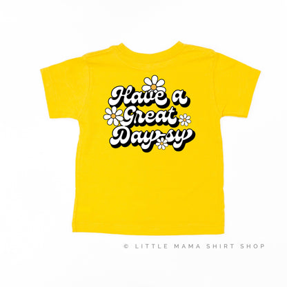 Pocket Daisy on Front w/ Have a Great Daysy on Back - Short Sleeve Child Shirt